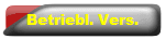 Betriebl. Vers.